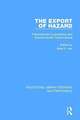 The Export of Hazard: Transnational Corporations and Environmental Control Issues