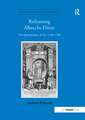 Reframing Albrecht Dürer: The Appropriation of Art, 1528-1700