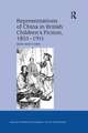 Representations of China in British Children's Fiction, 1851-1911