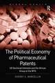 The Political Economy of Pharmaceutical Patents: US Sectional Interests and the African Group at the WTO