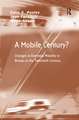 A Mobile Century?: Changes in Everyday Mobility in Britain in the Twentieth Century