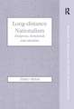 Long-Distance Nationalism: Diasporas, Homelands and Identities