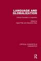 Language and Globalization v3: Critical Concepts in Linguistics