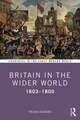 Britain in the Wider World: 1603–1800