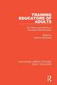 Training Educators of Adults: The Theory and Practice of Graduate Adult Education