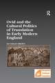 Ovid and the Cultural Politics of Translation in Early Modern England