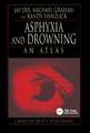 Asphyxia and Drowning: An Atlas