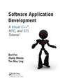 Software Application Development: A Visual C++, MFC, and STL Tutorial