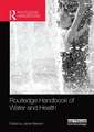 Routledge Handbook of Water and Health