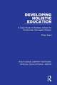 Developing Holistic Education: A Case Study of Raddery School for Emotionally Damaged Children