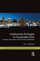 Collaborative Strategies for Sustainable Cities: Economy, Environment and Community in Baltimore