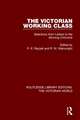 The Victorian Working Class: Selections from Letters to the Morning Chronicle