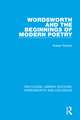 Wordsworth and Beginnings of Modern Poetry