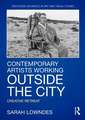 Contemporary Artists Working Outside the City: Creative Retreat