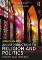 An Introduction to Religion and Politics: Theory and Practice