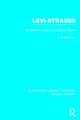 Levi-Strauss: Structuralism and Sociological Theory