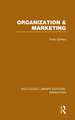 Organization and Marketing (RLE Marketing)