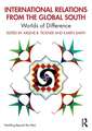 International Relations from the Global South: Worlds of Difference