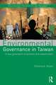 Environmental Governance in Taiwan: A New Generation of Activists and Stakeholders