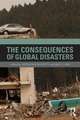 The Consequences of Global Disasters