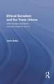 Ethical Socialism and the Trade Unions: Allan Flanders and British Industrial Relations Reform