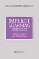 Implicit Learning: Theoretical and Empirical Issues