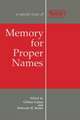 Memory for Proper Names: A Special Issue of Memory