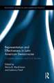 Representation and Effectiveness in Latin American Democracies: Congress, Judiciary and Civil Society