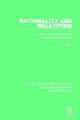 Rationality and Relativism: In Search of a Philosophy and History of Anthropology