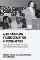 Albie Sachs and Transformation in South Africa: From Revolutionary Activist to Constitutional Court Judge