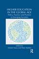 Higher Education in the Global Age: Policy, Practice and Promise in Emerging Societies