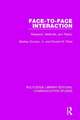 Face-to-Face Interaction: Research, Methods, and Theory