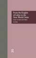 From the Knights of Labor to the New World Order: Essays on Labor and Culture