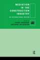 Mediation in the Construction Industry: An International Review