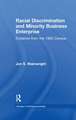 Racial Discrimination and Minority Business Enterprise: Evidence from the 1990 Census