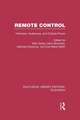 Remote Control: Television, Audiences, and Cultural Power