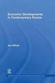 Economic Developments in Contemporary Russia