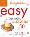 The New York Times Easy Crossword Puzzles: 50 Monday Puzzles from the Pages of the New York Times