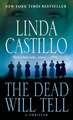 The Dead Will Tell: A Kate Burkholder Novel