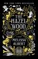 The Hazel Wood