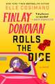 Finlay Donovan Rolls the Dice