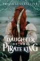 Levenseller, T: Daughter of the Pirate King