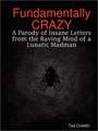 Fundamentally Crazy
