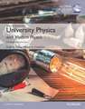 University Physics with Modern Physics, Volume 3 (Chs. 37-44), Global Edition