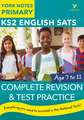 English SATs Complete Revision and Test Practice: York Notes for KS2: catch up, revise and be ready for 2025 exams