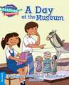 Cambridge Reading Adventures A Day at the Museum Blue Band