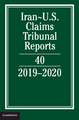 Iran-US Claims Tribunal Reports: Volume 40: 2019–2020