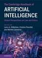 The Cambridge Handbook of Artificial Intelligence: Global Perspectives on Law and Ethics