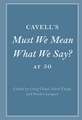 Cavell's Must We Mean What We Say? at 50