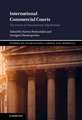 International Commercial Courts: The Future of Transnational Adjudication